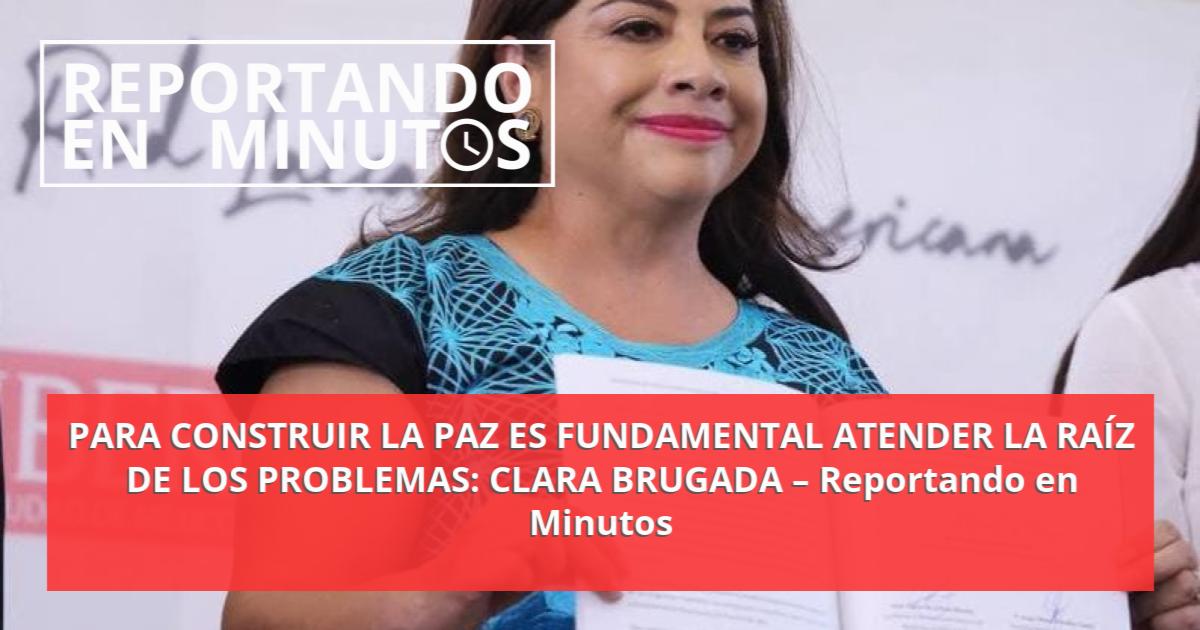 PARA CONSTRUIR LA PAZ ES FUNDAMENTAL ATENDER LA RAÍZ DE LOS PROBLEMAS ...