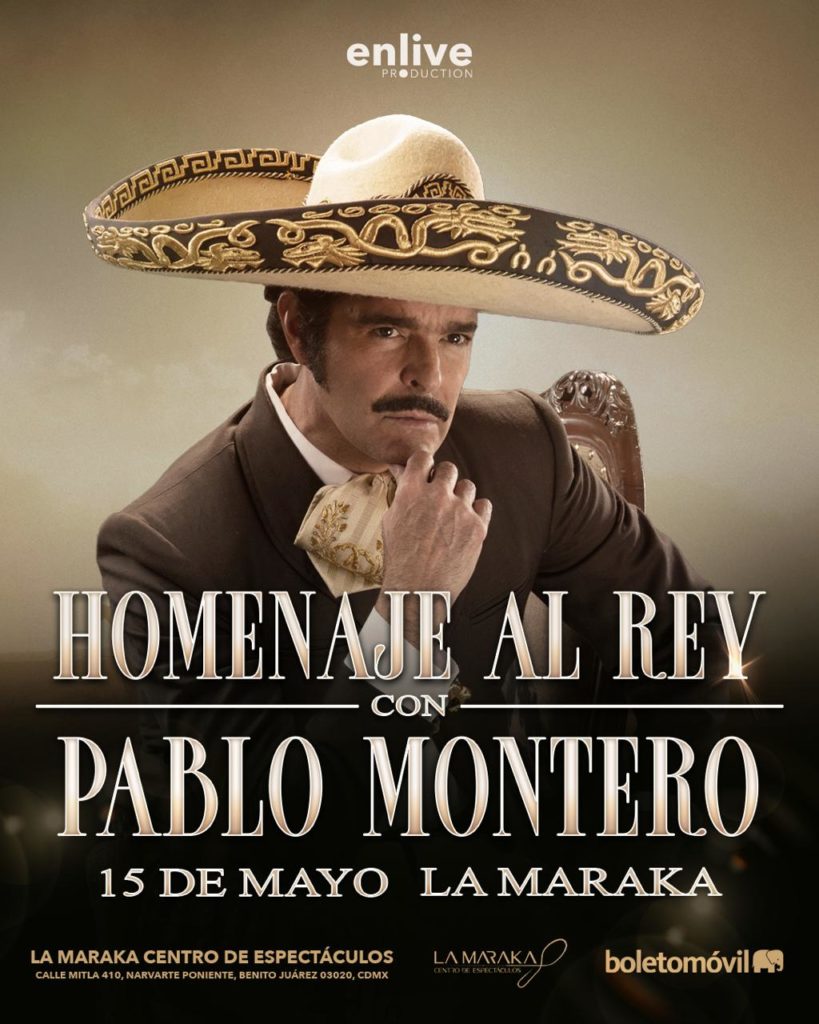 PABLO MONTERO RINDE HOMENAJE AL “CHARRO DE HUENTITÁN” EN EL ESPECTÁCULO “HOMENAJE A UN REY” EN LA MARAKA
