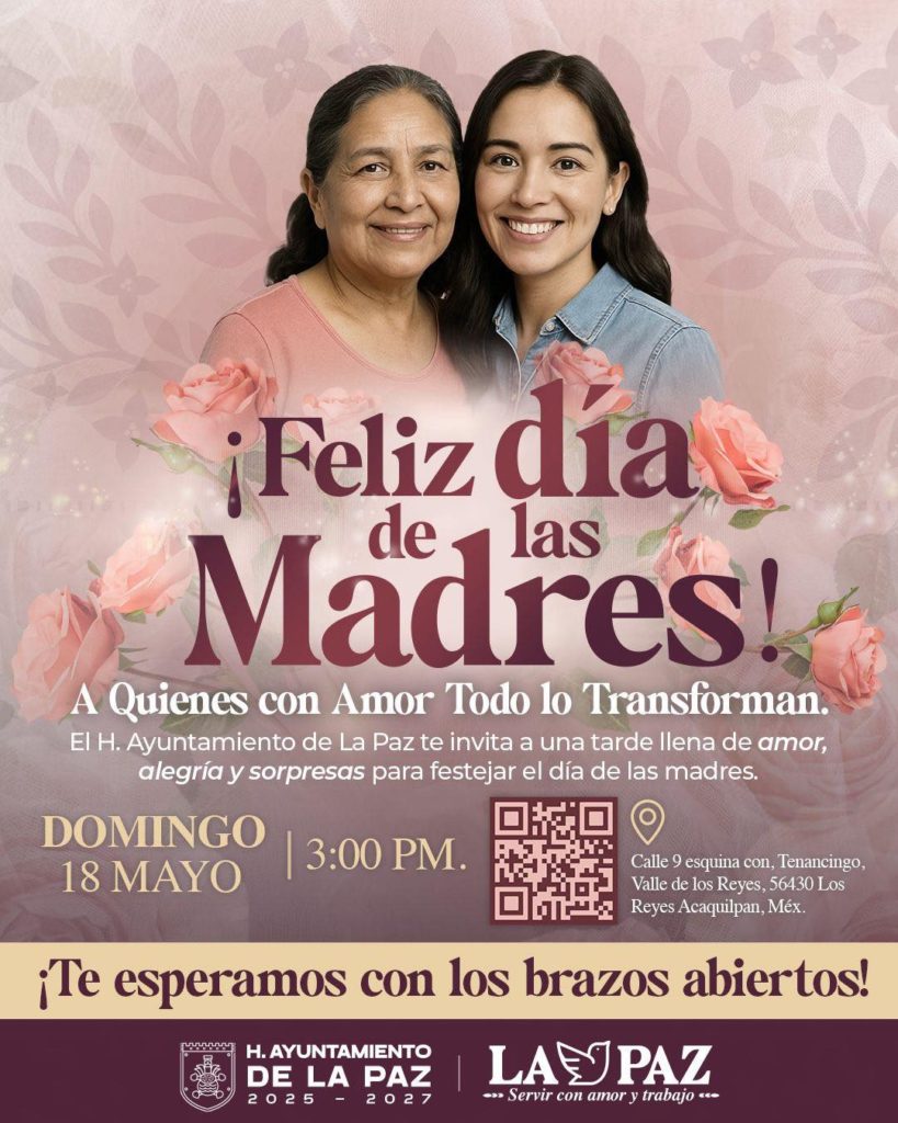 En La Paz, se festejará a las madres con música, rifas y sorpresas este 18 de mayo