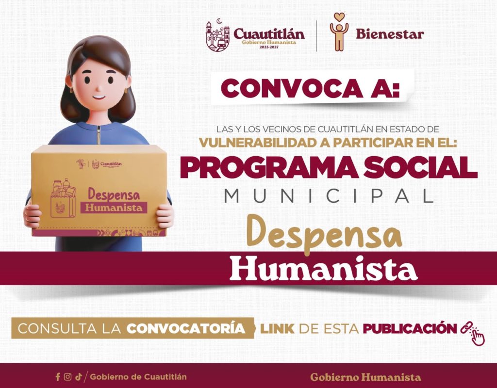 INICIA REGISTRO PARA EL PROGRAMA SOCIAL “DESPENSA HUMANISTA 2025” EN CUAUTITLÁN