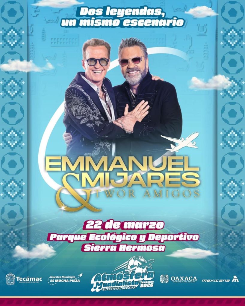 EMMANUEL, MIJARES, BRONCO Y MUCHO MÁS: FESTIVAL ATMÓSFERA 2026 REÚNE A LAS MÁS GRANDES FIGURAS DE LA MÚSICA EN TECÁMAC