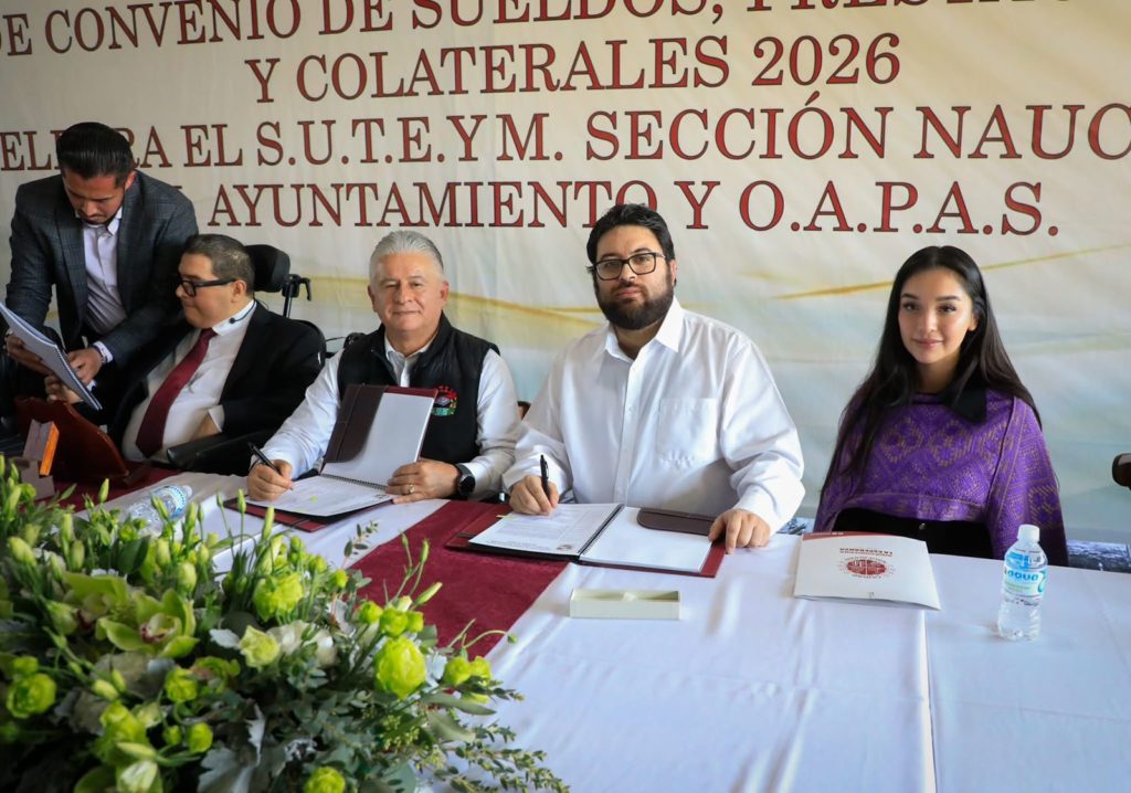FIRMA GOBIERNO MUNICIPAL Y SUTEYM NAUCALPAN CONVENIO DE PRESTACIONES 2026